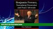 Big Deals  Benjamin Ferencz, Nuremberg Prosecutor and Peace Advocate  Best Seller Books Most Wanted