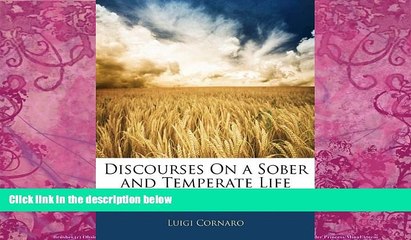 Big Deals  Discourses On a Sober and Temperate Life  Full Ebooks Most Wanted