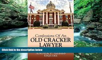 Big Deals  Confessions of an Old Cracker Lawyer  Best Seller Books Most Wanted