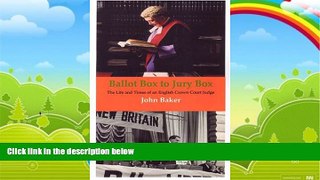 Books to Read  Ballot Box to Jury Box: The Life and Times of an English Crown Court Judge  Full