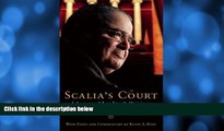 Big Deals  Scalia s Court: A Legacy of Landmark Opinions and Dissents  Best Seller Books Most Wanted