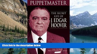 Books to Read  Puppetmaster: The Secret Life of J. Edgar Hoover  Best Seller Books Best Seller