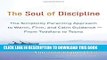 [EBOOK] DOWNLOAD The Soul of Discipline: The Simplicity Parenting Approach to Warm, Firm, and Calm