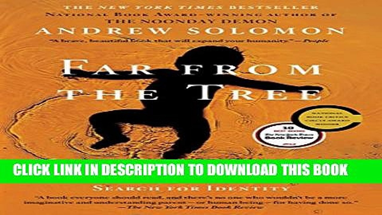 [EBOOK] DOWNLOAD Far From the Tree: Parents, Children and the Search for Identity GET NOW