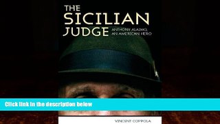 Big Deals  The Sicilian Judge: Anthony Alaimo, an American Hero  Best Seller Books Most Wanted