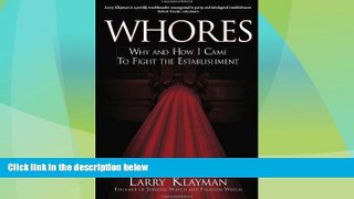 Must Have PDF  WHORES: Why and How I Came to Fight the Establishment  Full Read Most Wanted