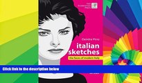 Full [PDF]  Italian Sketches: The Faces of Modern Italy  Premium PDF Full Ebook