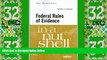 Big Deals  Federal Rules of Evidence in a Nutshell, 8th Edition (West Nutshell Series)  Best