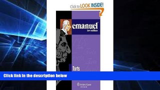 READ FULL  Emanuel Law Outlines: Torts, 9th Edition (Emanual Law Outlines) 9th (nineth) edition