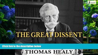 Books to Read  The Great Dissent: How Oliver Wendell Holmes Changed His Mind and Changed the