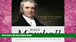 Books to Read  John Marshall: The Chief Justice Who Saved the Nation  Best Seller Books Most Wanted