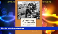 Big Deals  Convicting The Innocent: Sixty -Five Actual Errors of Criminal Justice  Best Seller