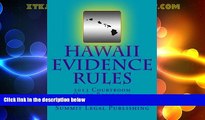 Big Deals  Hawaii Evidence Rules Courtroom Quick Reference: 2013  Full Read Most Wanted