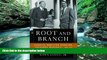 Deals in Books  Root and Branch: Charles Hamilton Houston, Thurgood Marshall, and the Struggle to