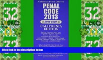 Big Deals  PENAL CODE 2013 QWIK-CODE CA Ed  Full Read Most Wanted