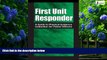 Big Deals  First Unit Responder: A Guide to Physical Evidence Collection for Patrol Officers  Full