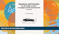 Big Deals  Equations   Formulas for the Traffic Accident Investigator and Reconstructionist,