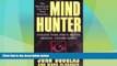 Must Have PDF  Mind Hunter: Inside the FBI s Elite Serial Crime Unit  Best Seller Books Most Wanted