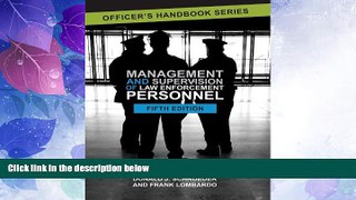 Big Deals  Management and Supervision of Law Enforcement Personnel  Full Read Most Wanted