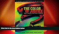 Must Have PDF  The Color of Justice: Race, Ethnicity, and Crime in America (The Wadsworth