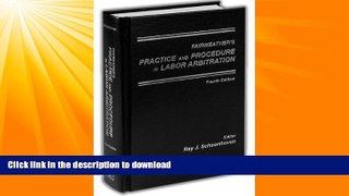 FAVORITE BOOK  Fairweather s Practice and Procedure in Labor Arbitration  PDF ONLINE