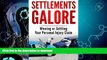 EBOOK ONLINE  Settlements Galore: Winning and Settling Your Personal Injury Claim FULL ONLINE