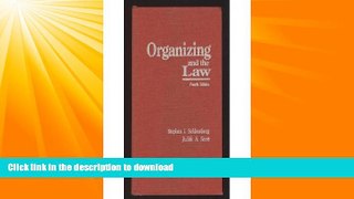 FAVORITE BOOK  Organizing and the Law FULL ONLINE