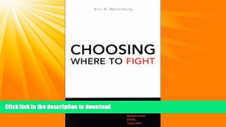 FAVORITE BOOK  Choosing Where to Fight: Organized Labor and the Modern Regulatory State,