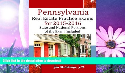 READ BOOK  Pennsylvania Real Estate Practice Exams for 2015-2016: State and National Portions of