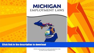 READ BOOK  Michigan Employment Laws (State Employment Laws) FULL ONLINE