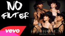 NO FILTER - Fifth Harmony ( Official Lyrics | New Song 2016 )