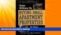 FAVORITE BOOK  The Real Estate Recipe: Make Millions by Buying Small Apartment Properties in Your