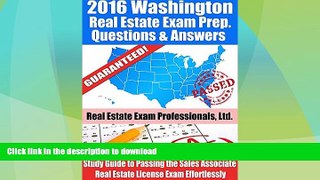 EBOOK ONLINE  2016 Washington Real Estate Exam Prep Questions and Answers: Study Guide to Passing