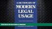 READ  A Dictionary of Modern Legal Usage FULL ONLINE
