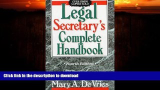 EBOOK ONLINE  Legal Secretary s Complete Handbook, Fourth Edition  PDF ONLINE