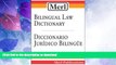 READ BOOK  Merl Bilingual Law Dictionary-Diccionario Juridico Bilingue FULL ONLINE