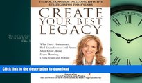 FAVORIT BOOK CREATE YOUR BEST LEGACY: What Every Homeowner, Real Estate Investor and Parent Must