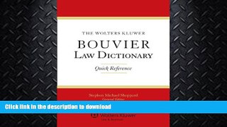 READ  The Wolters Kluwer Bouvier Law Dictionary: Quick Reference FULL ONLINE
