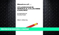 READ BOOK  Basics of Florida s Small Claims Court (Volume 3) FULL ONLINE