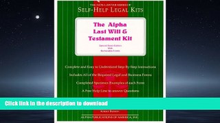 READ ONLINE The Alpha Last Will and Testament Kit: Special Book Edition With Removable Forms READ