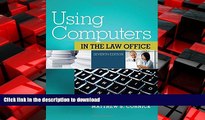 FAVORIT BOOK Using Computers in the Law Office (with Premium Web Site Printed Access Card) (West