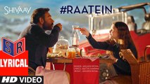 Raatein – [Full Audio Song with Lyrics] – Shivaay [2016] Song By Jasleen Royal FT. Ajay Devgn [FULL HD] - (SULEMAN - RECORD)