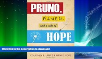 EBOOK ONLINE  Pruno, Ramen, and a Side of Hope: Stories of Surviving Wrongful Conviction  BOOK
