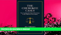 FAVORITE BOOK  The Cherokee Cases: Two Landmark Federal Decisions in the Fight for Sovereignty