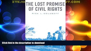 READ  The Lost Promise of Civil Rights  GET PDF