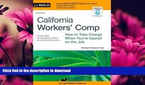 FAVORIT BOOK California Workers  Comp: How To Take Charge When You re Injured On The Job READ PDF