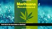 EBOOK ONLINE Marihuana Reconsidered READ PDF FILE ONLINE