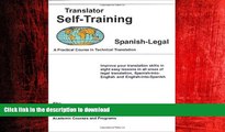 PDF ONLINE Translator Self Training Spanish-Legal READ PDF FILE ONLINE