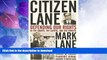 FAVORITE BOOK  Citizen Lane: Defending Our Rights in the Courts, the Capitol, and the Streets