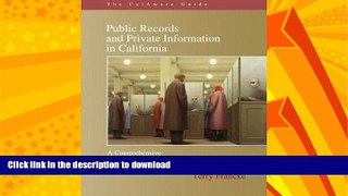 GET PDF  The CalAware Guide to Public Records and Private Information in California  GET PDF